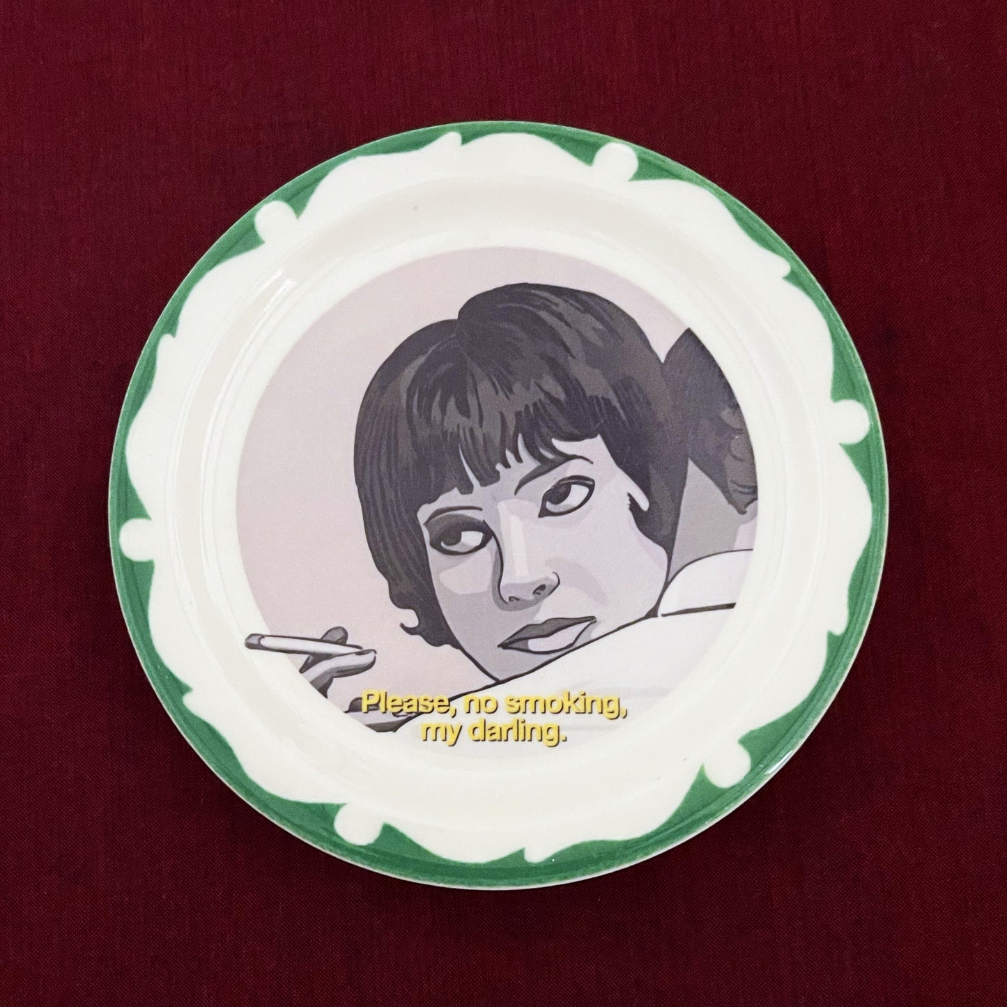 "Please, No Smoking, My Darling." House Rule
