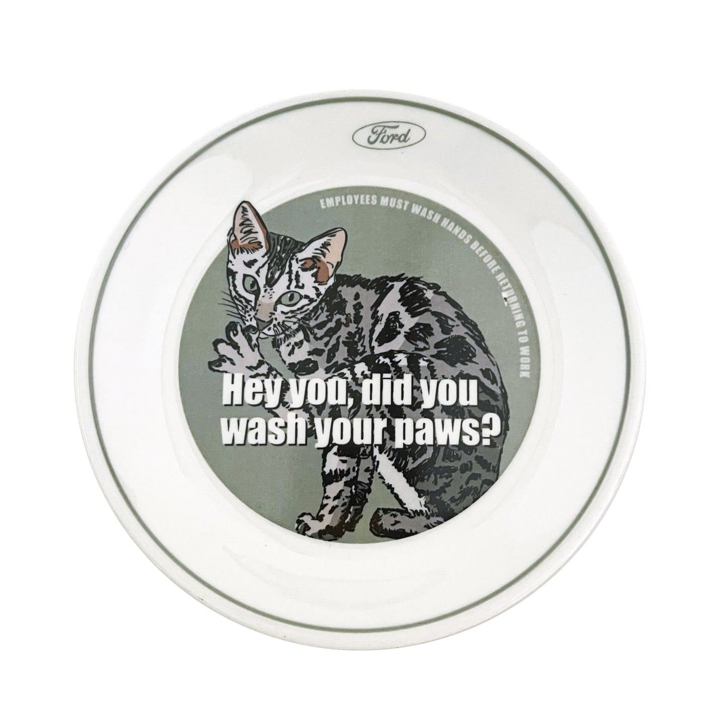 "Hey You, Did You Wash Your Paws?" House Rule